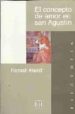 EL CONCEPTO DE AMOR EN SAN AGUSTIN de ARENDT, HANNAH 