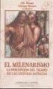EL MILENARISMO: LA PERCEPCION DEL TIEMPO EN LAS CULTURAS ANTIGUAS di VV.AA. 