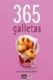 365 GALLETAS: DESEARAS PROBARLAS TODAS di VV.AA. 