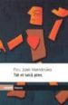 TOT ET SERA PRES (14 ED.) di HERNANDEZ Y FUENMAYOR, PAU 