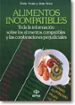 ALIMENTOS INCOMPATIBLES: COMO COMBINARLOS PARA LA SALUD di GRANT, DORIS  JOICE, JEAN 