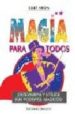 MAGIA PARA TODOS di ARON, XILEF 