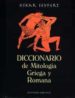 DICCIONARIO DE MITOLOGIA GRIEGA Y ROMANA di SEYFERT, OSKAR 