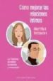 COMO MEJORAR LAS RELACIONES INTIMAS: LAS 7 DIRECTRICES PARA MEJOR AR LAS RELACIONES Y LA COMUNICACION de CRAWFORD, TED  ELLIS, ALBERT 