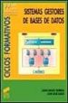 SISTEMAS GESTORES DE BASES DE DATOS de PARRILLA, JUAN CARLOS  RUBIO, JUAN JOSE 