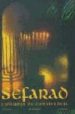 SEFARAD: CULTURAS DE CONVIVENCIA (3ª ED.) di LACAVE, JOSE LUIS  ARMENGOL, M.  ONTAÑON, FRANCISCO 