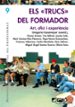 ELS TRUCS DEL FORMADOR de CASAMAYOR, GREGORIO 