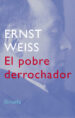 EL POBRE DERROCHADOR di WEISS, ERNST 