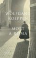 MORT A ROMA de KOEPPEN, WOLFGANG 