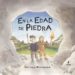 EN LA EDAD DE PIEDRA de KITAMURA, SATOSHI 