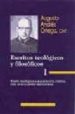 ESCRITOS TEOLOGICOS Y FILOSOFICOS (T. I): RAZON TEOLOGICA Y EXPER IENCIA MISTICA, DIOS AL ENCUENTRO DEL HOMBRE de ORTEGA, AUGUSTO ANDRES 