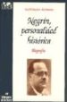 NEGRIN: PERSONALIDAD HISTORICA (2 VOL) I-BIOGRAFIA II-DOCUMENTOS de ALVAREZ, SANTIAGO 