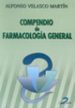 COMPENDIO DE FARMACOLOGIA GENERAL de VELASCO MARTIN, ALFONSO 