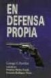 EN DEFENSA PROPIA SOBRE EL CASO GOEST Y SUS IMPLICACIONES LEGALES di FLETCHER, GEORGE P. 