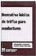 NORMATIVA BASICA DE TRAFICO (ACTUALIZADA A FEBRERO DE 2004) di VV.AA. 