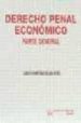 DERECHO PENAL ECONOMICO: PARTE GENERAL de MARTINEZ-BUJAN PEREZ, CARLOS 