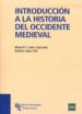 INTRODUCCION A LA HISTORIA DEL OCCIDENTE MEDIEVAL de LADERO QUESADA, MANUEL F. 