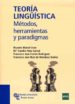 TEORIA LINGISTICA: METODOS, HERRAMIENTAS Y PARADIGMAS de MAIRAL USON, RICARDO 