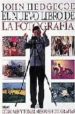 EL NUEVO LIBRO DE LA FOTOGRAFIA de HEDGECOE, JOHN 