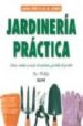 JARDINERIA PRACTICA de PHILLIPS, SUE 