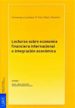 LECTURAS SOBRE ECONOMIA FINANCIERA INTERNACIONAL E INTEGRACION EC ONOMICA de VARELA PARACHE, FELIX 