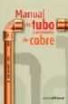 MANUAL DE TUBO Y ACCESORIOS DE COBRE di VV.AA. 