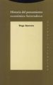 HISTORIA DEL PENSAMIENTO ECONOMICO HETERODOXO de GUERRERO, DIEGO 