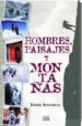 HOMBRES, PAISAJES Y MONTAAS di BIDAURRETA OLZA, DANIEL 