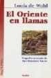 EL ORIENTE EN LLAMAS: BIOGRAFIA NOVELADA DE SAN FRANCISCO JAVIER (2 ED.) di DE WOHL, LOUIS 