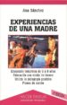 EXPERIENCIAS DE UNA MADRE (2 ED.) de SANCHEZ PRIETO, ANA BELEN 