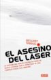 EL ASESINO DEL LASER: EL CASO QUE SACUDIO LA CONCIENCIA DE SUECIA de TAMAS, GELLERT 