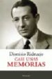 CASI UNAS MEMORIAS de RIDRUEJO, DIONISIO 