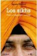 LOS SIKHS: HISTORIA IDENTIDAD Y RELIGION de PANIKER, AGUSTIN 