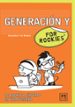 GENERACION Y FOR ROOKIES di VV.AA. 
