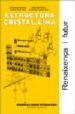 ESTRUCTURA CRISTALLINA di VV.AA. 