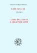 LLIBRES DEL GENTIL E DELS TRES SAVIS (VOL.II) de LLULL, RAMON 
