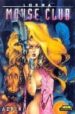 LORNA: MOUSE CLUB de AZPIRI, ALFONSO 