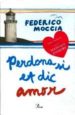 PERDONA SI ET DIC AMOR (ESTOIG: LLIBRE+MANUALE D AMORE) de MOCCIA, FEDERICO 