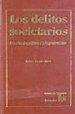 LOS DELITOS SOCIETARIOS: ASPECTOS DOGMATICOS Y JURISPRUDENCIALES de FARALDO CABANA, PATRICIA 
