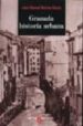 GRANADA HISTORIA URBANA de BARRIOS ROZUA, JUAN MANUEL 