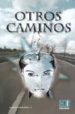 OTROS CAMINOS de BOTELLA, HARMONIE 