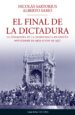 EL FINAL DE LA DICTADURA: LOS MESES QUE CAMBIARON LA HISTORIA DE ESPAA (NOVIEMBRE 1975-JUNIO 1977) di SARTORIUS, NICOLAS 