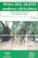 PODA DEL OLIVO. MODERNA OLIVICULTURA (5 ED.) di PASTOR MUOZ-COBO, MIGUEL 