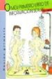 O MEU PRIMER LIBRO DE EDUCACION SEXUAL E AFECTIVA di GARCIA, JOSE LUIS 