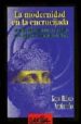 LA MODERNIDAD EN LA ENCRUCIJADA LA CRISIS DEL PENSAMIENTO UTOPICO EN EL SIGLO XX: EL MARXISMO DE MARX di BILBAO ARIZTIMUO, KEPA 