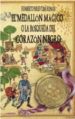 MEDALLON MAGICO O LA BUSQUEDA DEL CORAZON NEGRO di PEREZ TOME ROMAN, HUMBERTO 