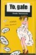 YO, GAFE (RELATOS CON HUMOR) di SANTAMARIA, AMAIA 
