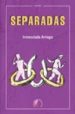 SEPARADAS di ARRIAGA, INMACULADA 
