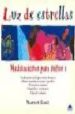 LUZ DE ESTRELLAS: MEDITACIONES PARA NIOS 1 de GARTH, MAUREEN 