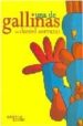 UNA DE GALLINAS di SERRANO, DANIEL 